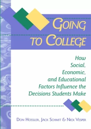 READ Going to College How Social Economic and Educational Factors Influence the