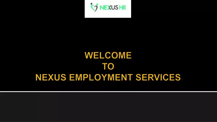 welcome to nexus employment services