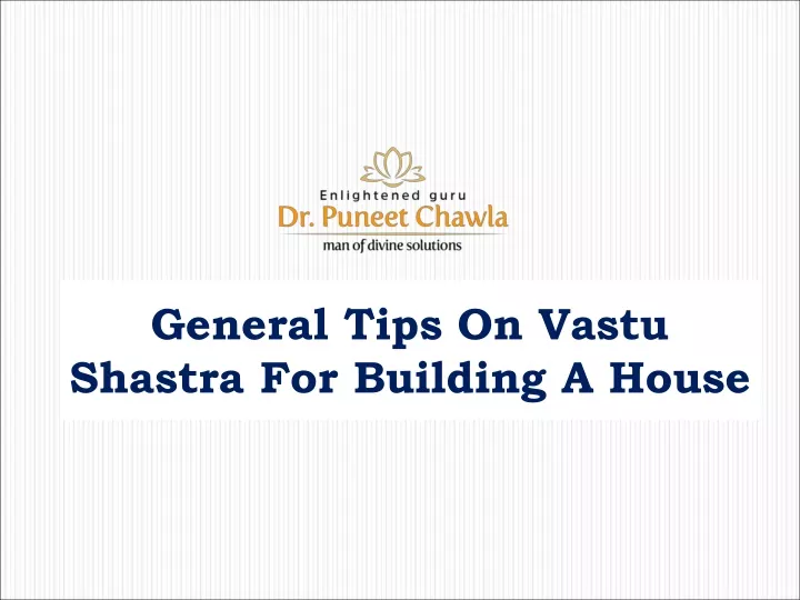 general tips on vastu shastra for building a house