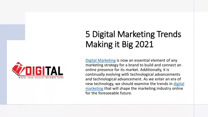 5 digital marketing trends making it big 2021