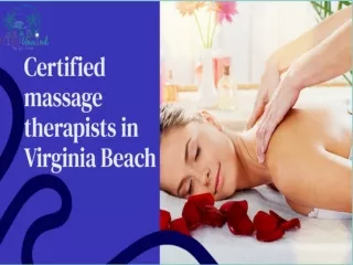 Discover certified massage therapists in Virginia Beach
