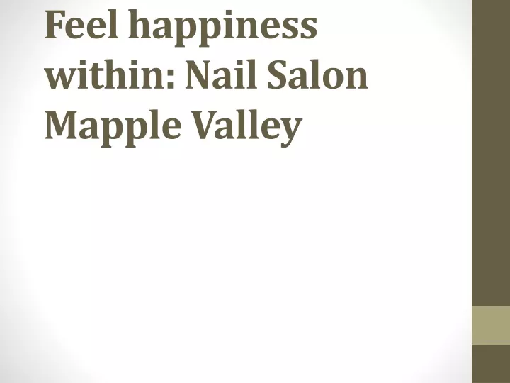 feel happiness within nail salon mapple valley