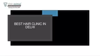 Looking for Best Hair Clinic in Delhi