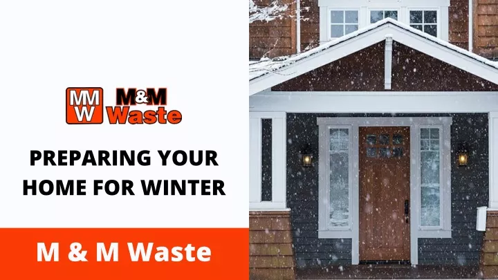 preparing your home for winter