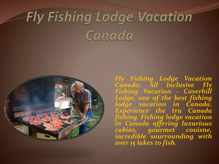 fly fishing lodge vacation canada