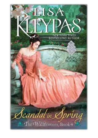 [PDF] Free Download Scandal in Spring By Lisa Kleypas