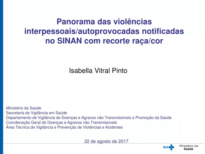 panorama das viol ncias interpessoais