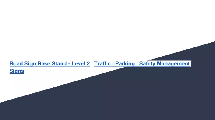road sign base stand level 2 traffic parking safety management signs