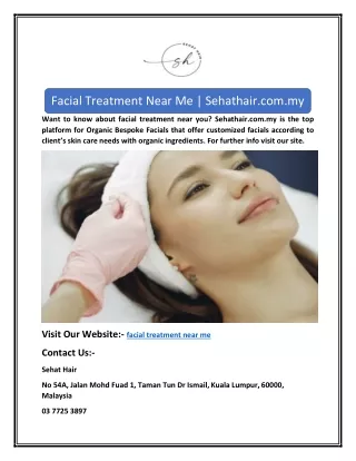 Facial Treatment Near Me | Sehathair.com.my