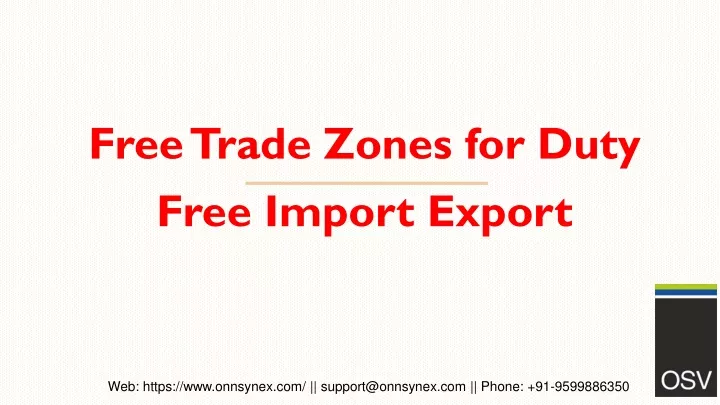 free trade zones for duty free import export