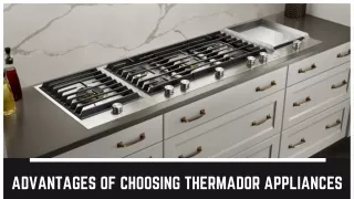 Choose Smart Thermador Appliances