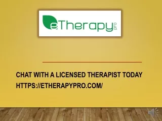 chat with a licensed therapist today https etherapypro com