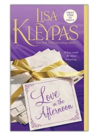 [PDF] Free Download Love in the Afternoon By Lisa Kleypas