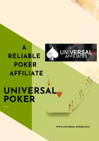 Amazing , Exciting And Best Poker Deals with Universal Affiliates