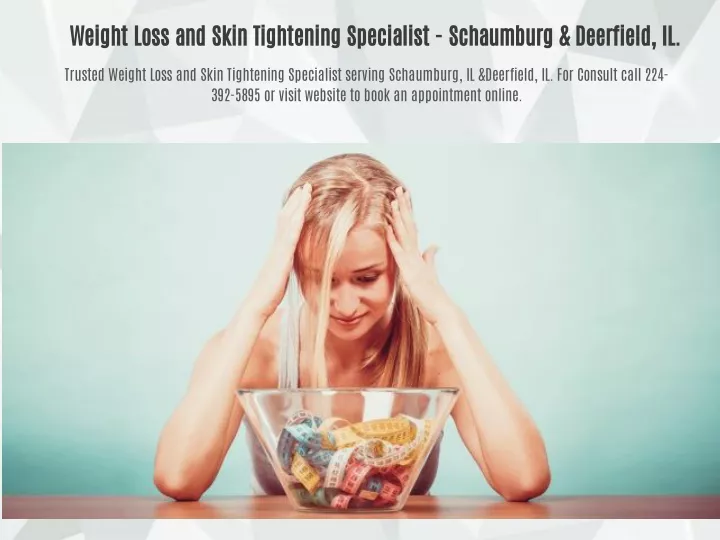 weight loss and skin tightening specialist
