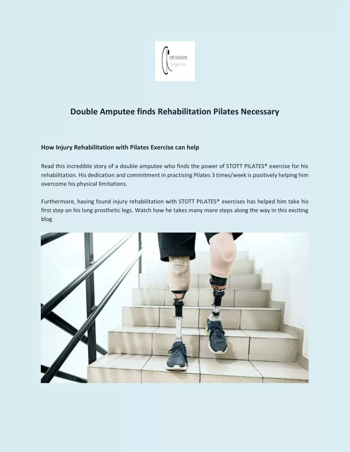 double amputee finds rehabilitation pilates