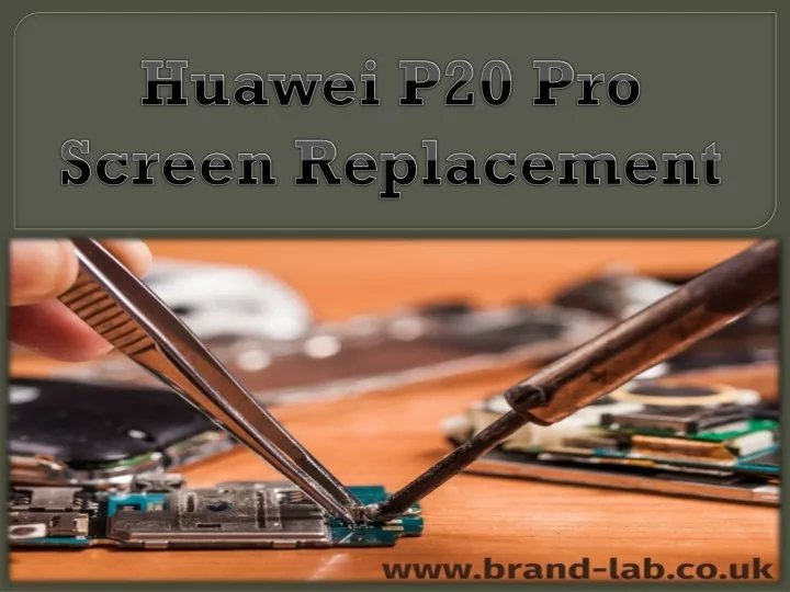 huawei p20 pro screen replacement