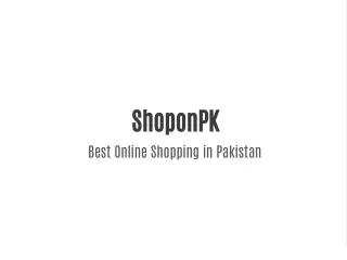 ShoponPK - Best Online Shopping in Pakistan