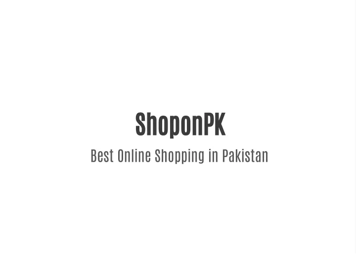 shoponpk best online shopping in pakistan
