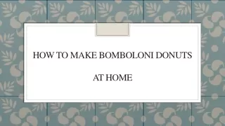 How to Make Bomboloni Donuts at Home