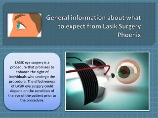 general information about what to expect from lasik surgery phoenix