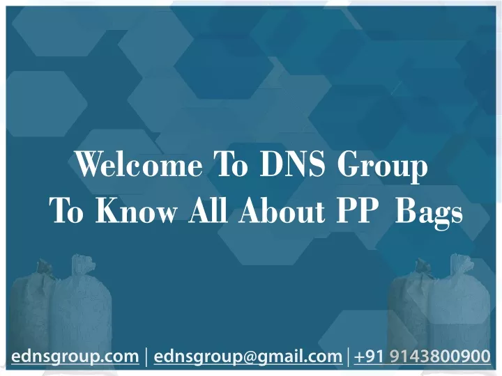 welcome to dns group to know all about pp bags