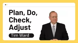 plan do check adjust tim ward tim ward