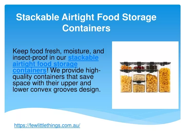 stackable airtight food storage containers