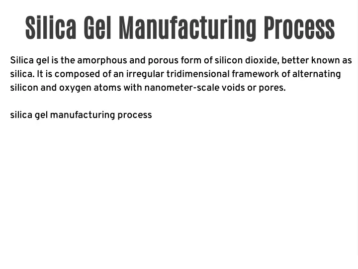 silica gel manufacturing process
