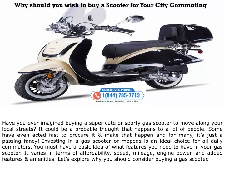 why should you wish to buy a scooter for your