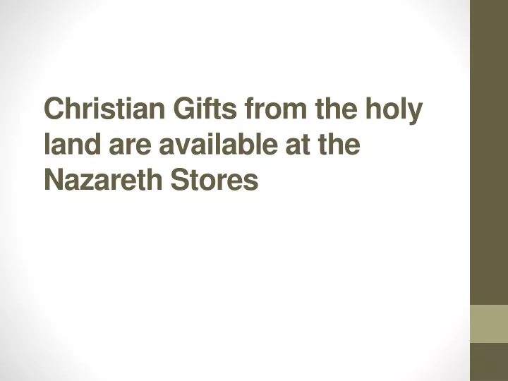 christian gifts from the holy land are available at the nazareth stores