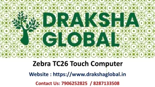 Best Zebra TC26 Touch Computer from Draksha Global