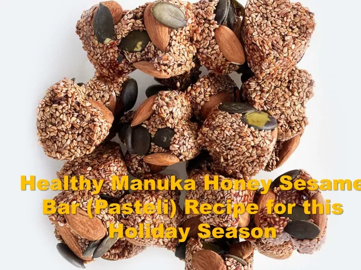 healthy manuka honey sesame bar pasteli recipe