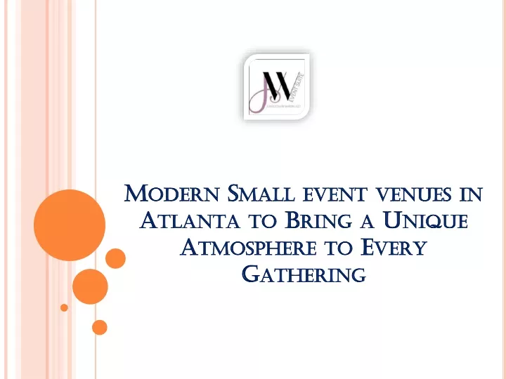 modern small event venues in atlanta to bring a unique atmosphere to every gathering