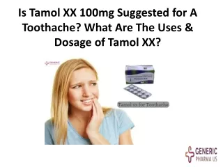 Is Tamol XX 100mg Suggested for A Toothache-GPUS-converted