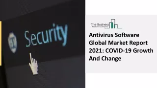 antivirus software global market report 2021