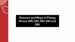 reasons and ways of fixing errors 500 502 503 504 and 508