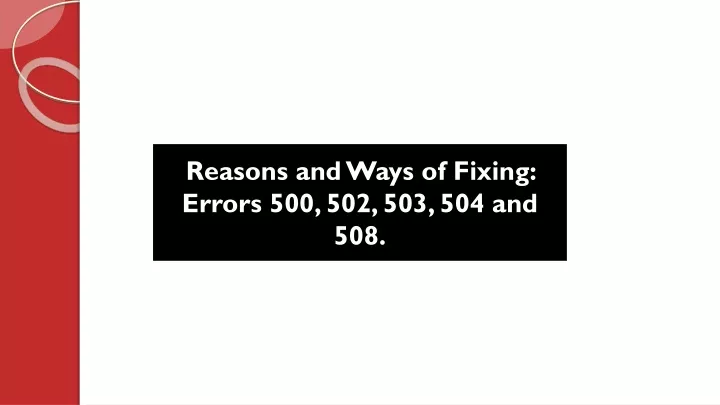 reasons and ways of fixing errors 500 502 503 504 and 508