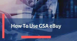 How To Use GSA eBuy