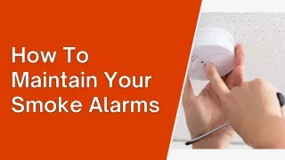 How to Maintain Your Smoke Alarms