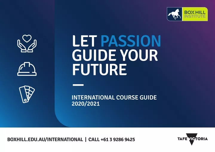 let passion guide your future international