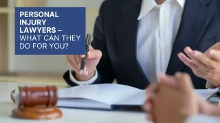 Personal Injury Lawyers  What Can They Do For You