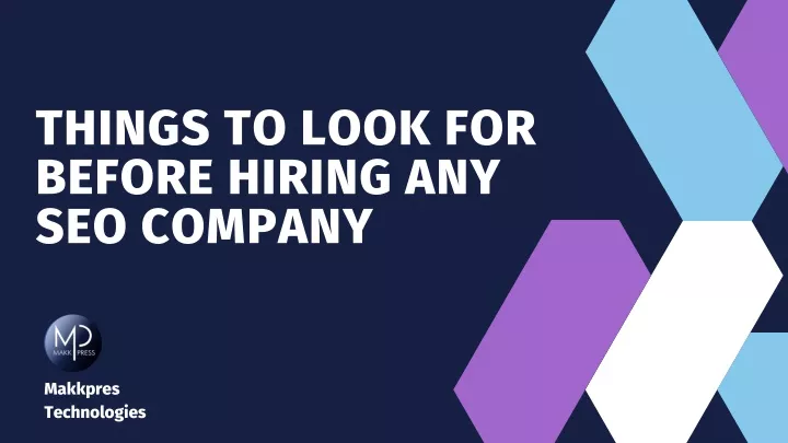 things to look for before hiring any seo company