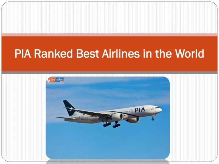 pia ranked best airlines in the world
