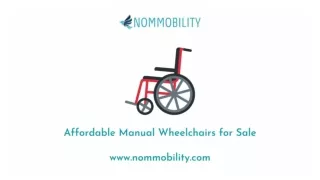 Affordable Manual Wheelchairs for Sale