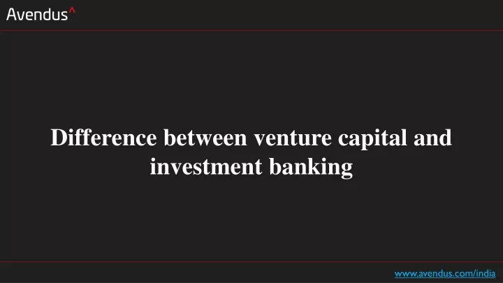 difference between venture capital and investment