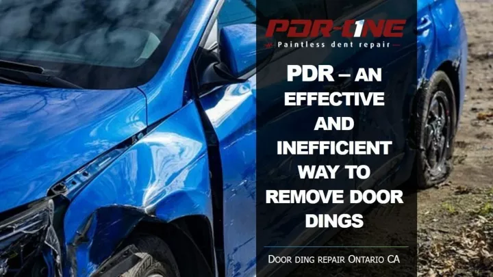 pdr an effective and inefficient way to remove door dings