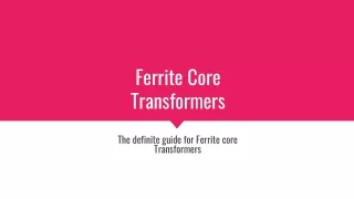 ferrite core transformers