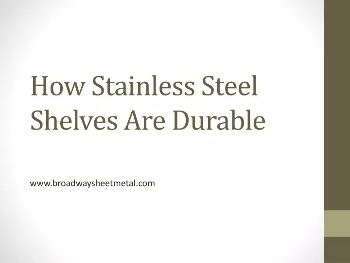 how stainless steel shelves are durable