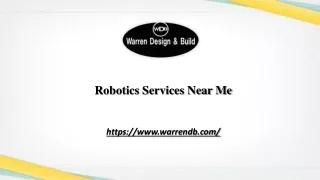 Robotics Services Near Me |https://www.warrendb.com/